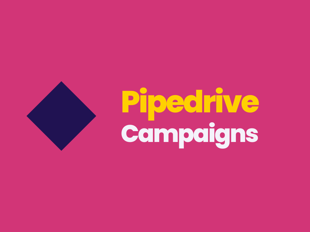 pipedrive campaigns training