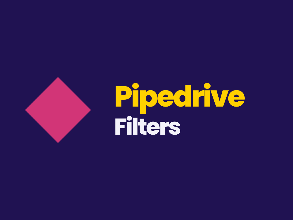 pipedrive filters training
